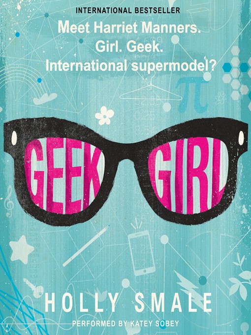 Title details for Geek Girl by Holly Smale - Available